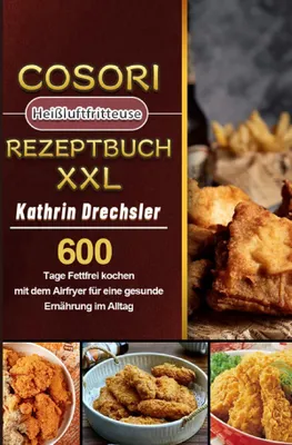 Produktbild von Cosori Heißluftfritteuse Rezeptbuch XXL 2021