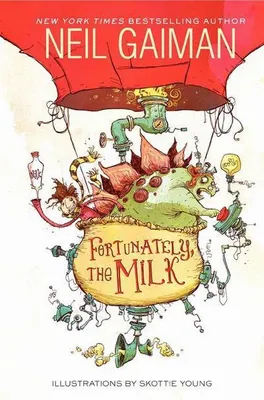 Image de Fortunately, the Milk