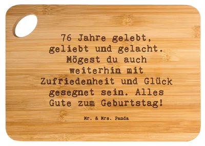 Produktbild von Mr. & Mrs. Panda Frühstücksbrett Spruch 76. Geburtstag - Transparent - Geschenk, Alter, Geburtstagswunsch, Schneidebrett, Happy Birthday, Hackbrett, Holzbrett