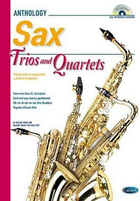Produktbild von Anthology - Sax Trios and Quartets (+CD)for 3-4 saxophones