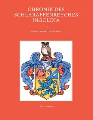Produktbild von Chronik des Schlaraffenreyches Ingoldia
