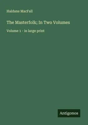 Produktbild von The Masterfolk; In Two Volumes