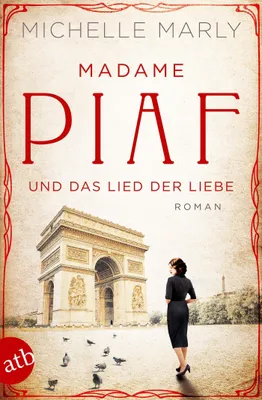 Produktbild von Madame Piaf und das Lied der Liebe