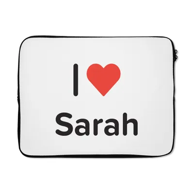 Produktbild von MuchoWow® Laptop Hülle 15 Zoll Ich liebe - Sarah - Mädchen Laptoptasche - Laptoptasche - Sleeve - Rundum-Schutz