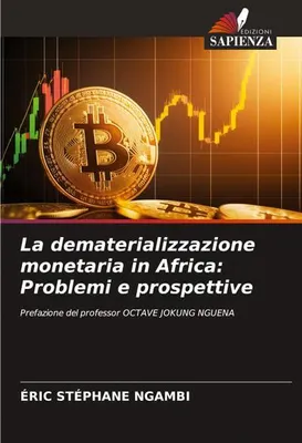 Produktbild von La dematerializzazione monetaria in Africa: Problemi e prospettive