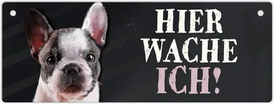 A metal sign with a French Bulldog and text.