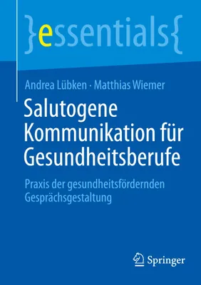 Produktbild von Salutogene Kommunikation für Gesundheitsberufe