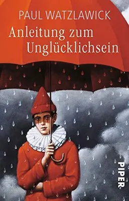 Produktbild von Anleitung zum Unglücklichsein