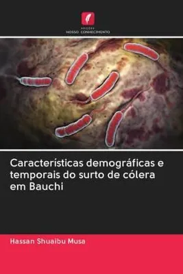 Produktbild von Características demográficas e temporais do surto de cólera em Bauchi
