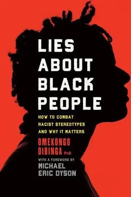 Immagine prodotto di Lies about Black People