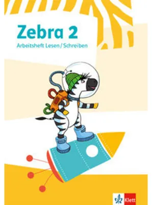 Produktbild von Zebra 2. Arbeitsheft Lesen/Schreiben. Allgemeine Ausgabe ab 2018