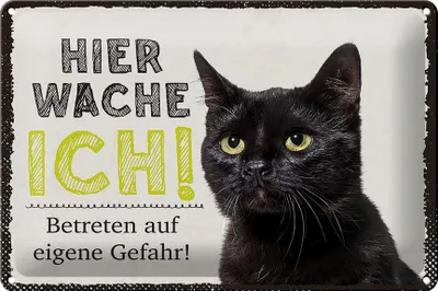 Produktbild von Blechschild Hinweis Katze hier wache ich eigene Gefahr, 30 x 20 cm, Blechschilder Tiere Achtung
