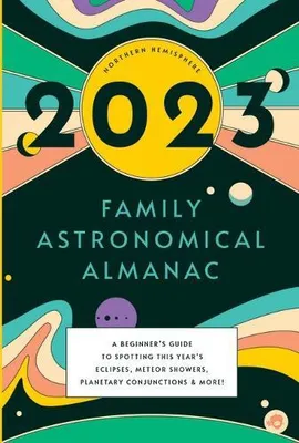 Immagine prodotto di 2023 Family Astronomical Almanac – Lingua: Inglese