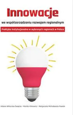 Image de Innowacje we współzarządzaniu rozwojem regionalnym - (Literatur, Wirtschaft und Geschäft auf Polnisch)