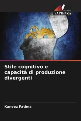 Produktbild von Stile cognitivo e capacità di produzione divergenti