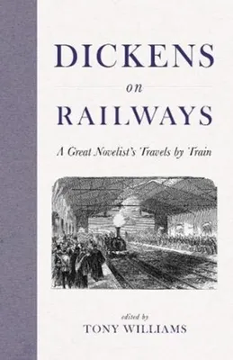 Obrázok produktu pre Dickens o železniciach