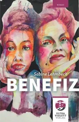 Produktbild von Benefiz. Ein Plädoyer für weibliche Solidarität