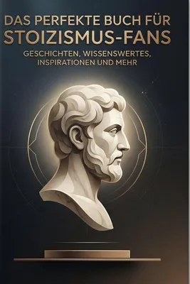 Produktbild von Das perfekte Buch für Stoizismus-Fans