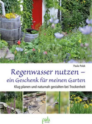 Obrázek produktu pro Regenwasser nutzen - ein Geschenk für meinen Garten