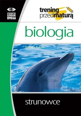 Zdjęcie produktu dla Trening przed maturą Biologia Strunowce Omega 2025