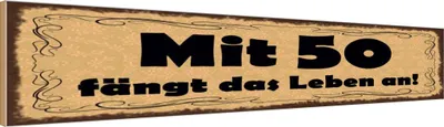 Produktbild von vianmo Holzschild 10x46 cm Mit 50 fängt das Leben an