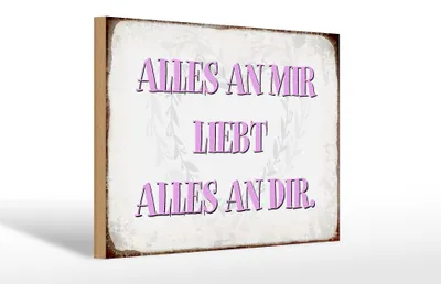 Produktbild von Holzschild Spruch 30x20cm alles an mir liebt alles an dir