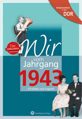 Obrázok produktu pre Aufgewachsen in der DDR - Wir vom Jahrgang 1943 - Kindheit und Jugend