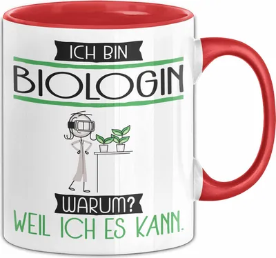 Produktbild von Biologin Tasse Geschenk Ich Bin Biologin Warum Weil Ich Es Kann Geschenkidee Geburtstag (Rot)