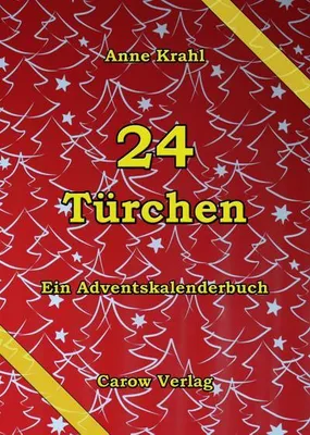 Produktbild von 24 Türchen: Ein Adventskalenderbuch
