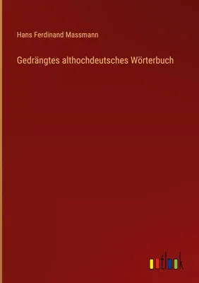 Produktbild von Gedrängtes althochdeutsches Wörterbuch