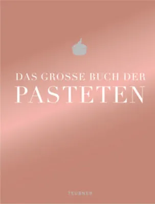 Image de Das große Buch der Pasteten
