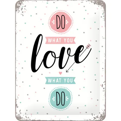 Produktbild von Nostalgic Art Blechschild 15x20 cm Do what you love 26202
