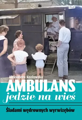 Immagine prodotto di Ambulans wyrusza na wieś reportaż o stomatologach