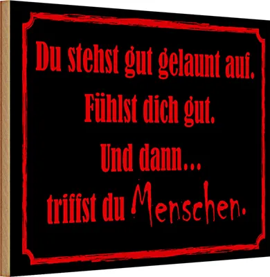 Produktbild von Holzschild Spruch 30x20cm und dann triffst du Menschen
