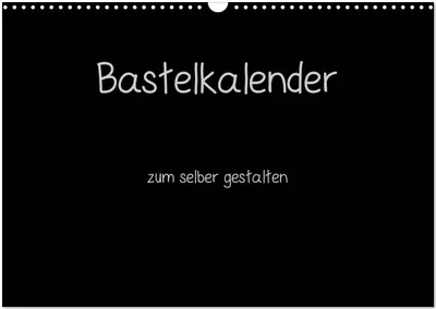 Produktbild von Bastelkalender - Schwarz (Wandkalender 2026 DIN A3 quer), CALVENDO Monatskalender