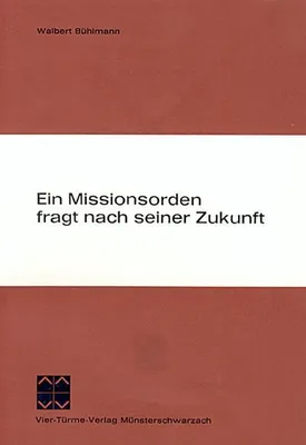 Produktbild von Ein Missionsorden fragt nach seiner Zukunft