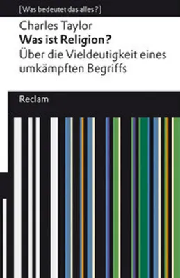 Image de Was ist Religion? Über die Vieldeutigkeit eines umkämpften Begriffs