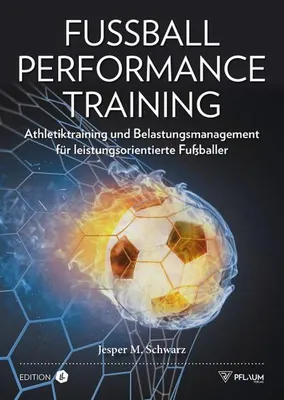 Obrázek produktu pro Fußball Performance Training Buch: Verletzungsprävention & konkrete Trainingsideen
