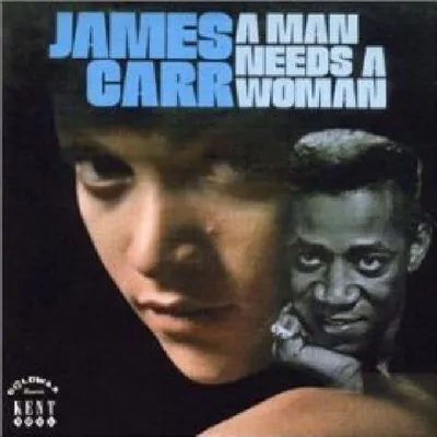 Produktbild von James Carr: Man Needs A Woman