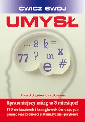 Immagine prodotto di ĆWICZ SWÓJ UMYSŁ. Sprawniejszy mózg w 3 miesiące . WYD 2