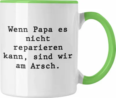 Produktbild von Trendation - Wenn Papa Das Nicht Reparieren Kann Geschenk Tasse Vater Vatertag Geschenkidee Vatertagsgeschenk von Sohn Tochter Lustige Sprüche Kaffeetasse Papa Lustig (Grün)