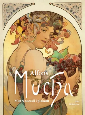 Image de Alfons Mucha. Album o życiu i twórczości