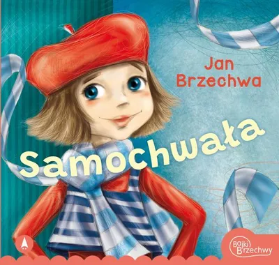 Immagine prodotto di Jan Brzechwa: Samochwała - wiersze dla dzieci
