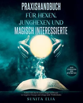 Produktbild von Praxishandbuch für Hexen, Junghexen und magisch Interessierte