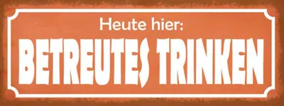 Produktbild von vianmo Holzschild 10x27 cm Heute hier betreutes Trinken Essen