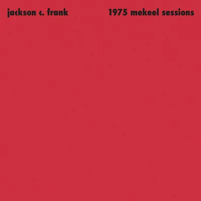 Immagine prodotto di Jackson C. Frank - 1975 Mekeel Sessions (LP)