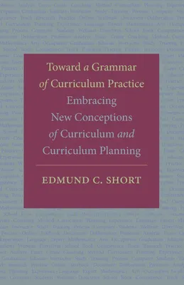 Produktbild von Toward a Grammar of Curriculum Practice