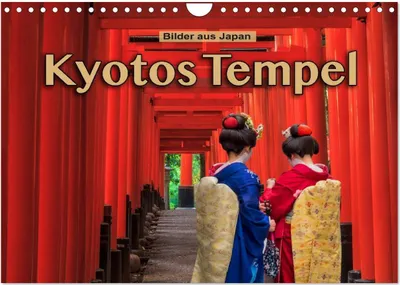 Produktbild von Kyotos Tempel - Bilder aus Japan (Wandkalender 2025 DIN A4 quer), CALVENDO Monatskalender