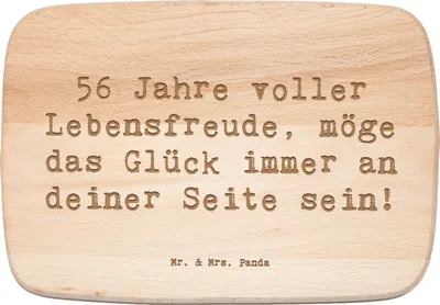 Produktbild von Mr. & Mrs. Panda Schneidebrett Spruch 56. Geburtstag - Transparent - Geschenk, Holzbrett, Geburtstagsgeschenk, Geburtstagsspruch, Happy Birthday, Frühstücksbrett, Alter