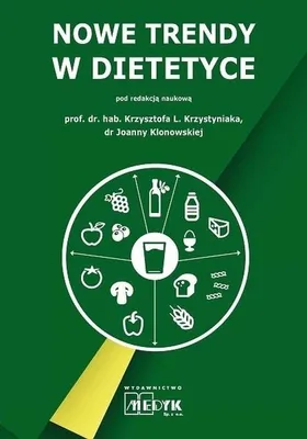 Zdjęcie produktu dla Nowe trendy w dietetyce